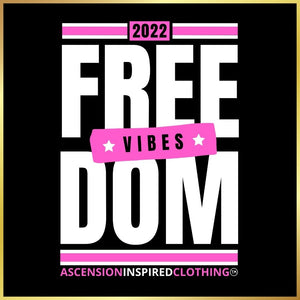 Freedom Vibes 2022 Statement Hoodie (Front & Back)