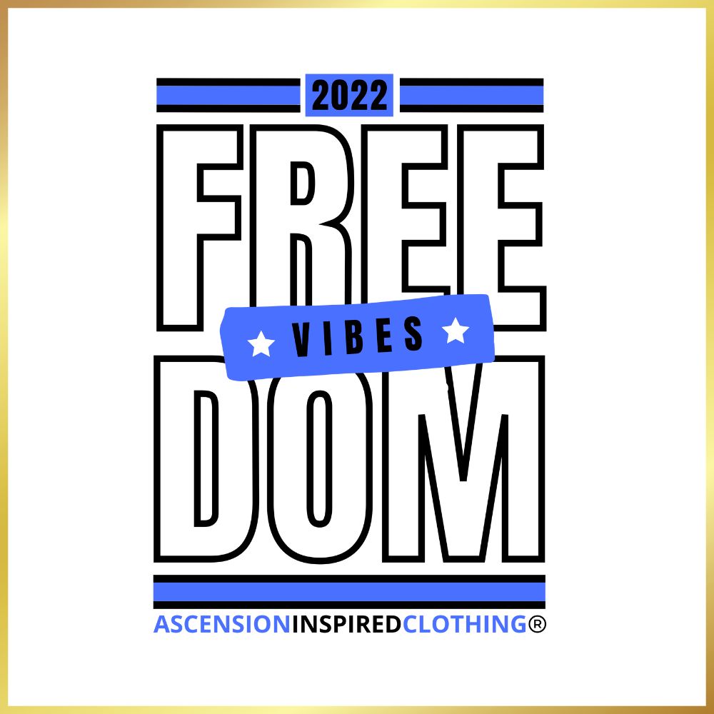 Freedom Vibes 2022 T Shirt