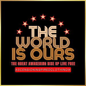 The World Is Ours T Shirt