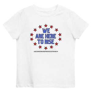 We Are Here To Rise®️ Blue/Pink Organic Cotton Kids T Shirt