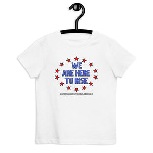 We Are Here To Rise®️ Blue/Pink Organic Cotton Kids T Shirt