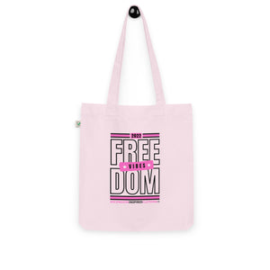 Freedom Vibes 2022 Organic Fashion Tote Bag