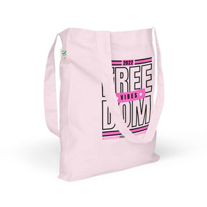 Freedom Vibes 2022 Organic Fashion Tote Bag