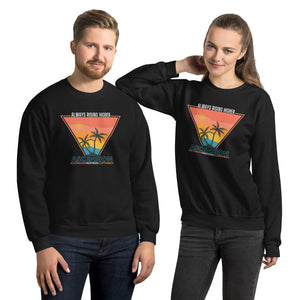 Always Rising Higher Sweatshirt