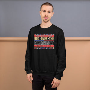 God Over The Government Sweatshirt