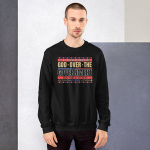 God Over The Government Sweatshirt