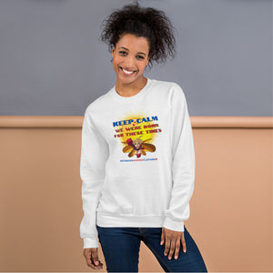 Keep Calm Sweatshirt