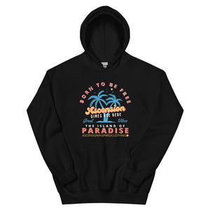 Born To Be Free Hoodie