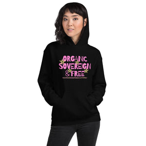 Organic, Sovereign & Free Hoodie