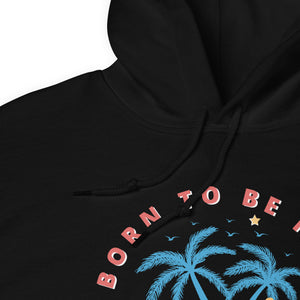 Born To Be Free Hoodie