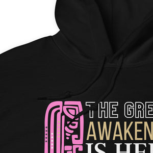 Great Awakening Is Here Hoodie