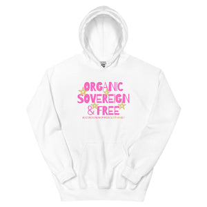 Organic, Sovereign & Free Hoodie