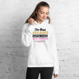 The Best Dreams Hoodie