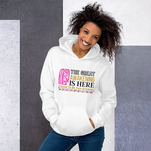 Great Awakening Is Here Hoodie