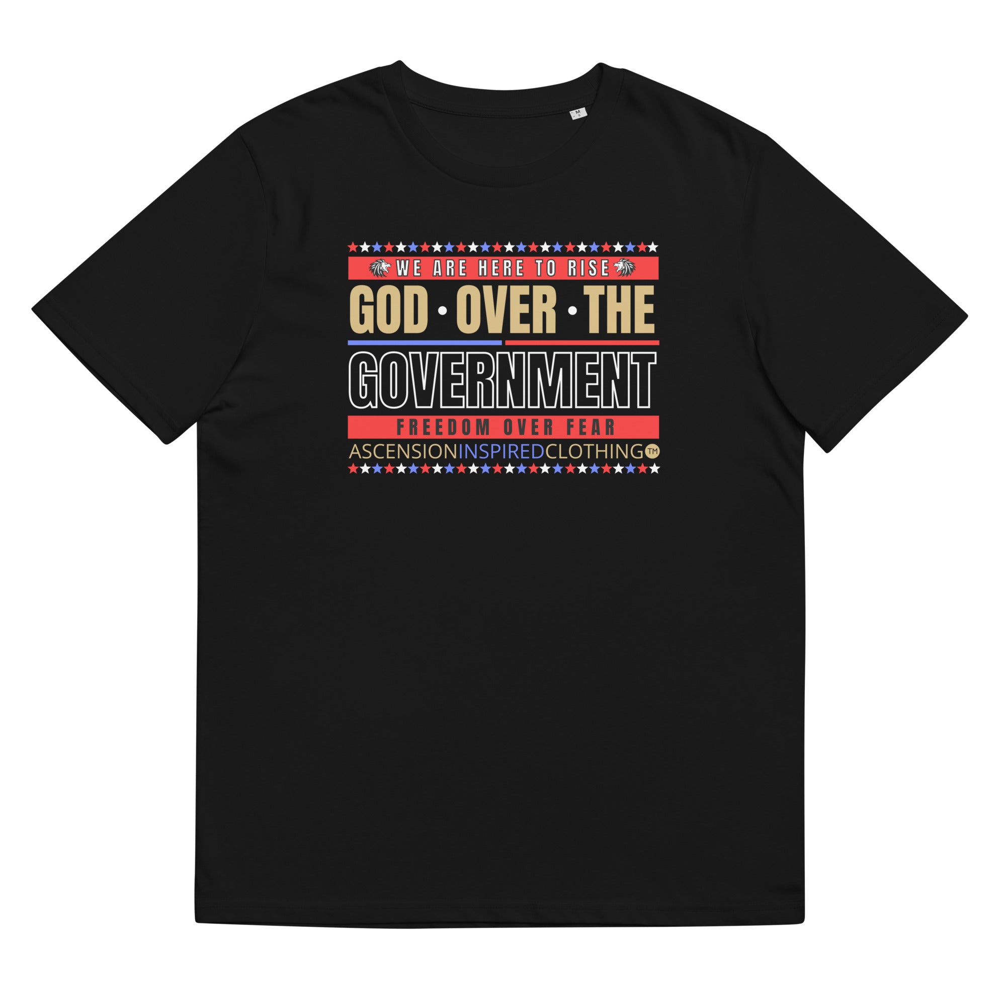 God Over The Government Statement (Back + Front) Organic Unisex T Shirt