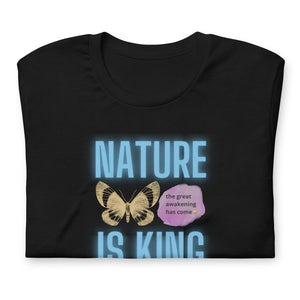 Nature Is King T Shirt