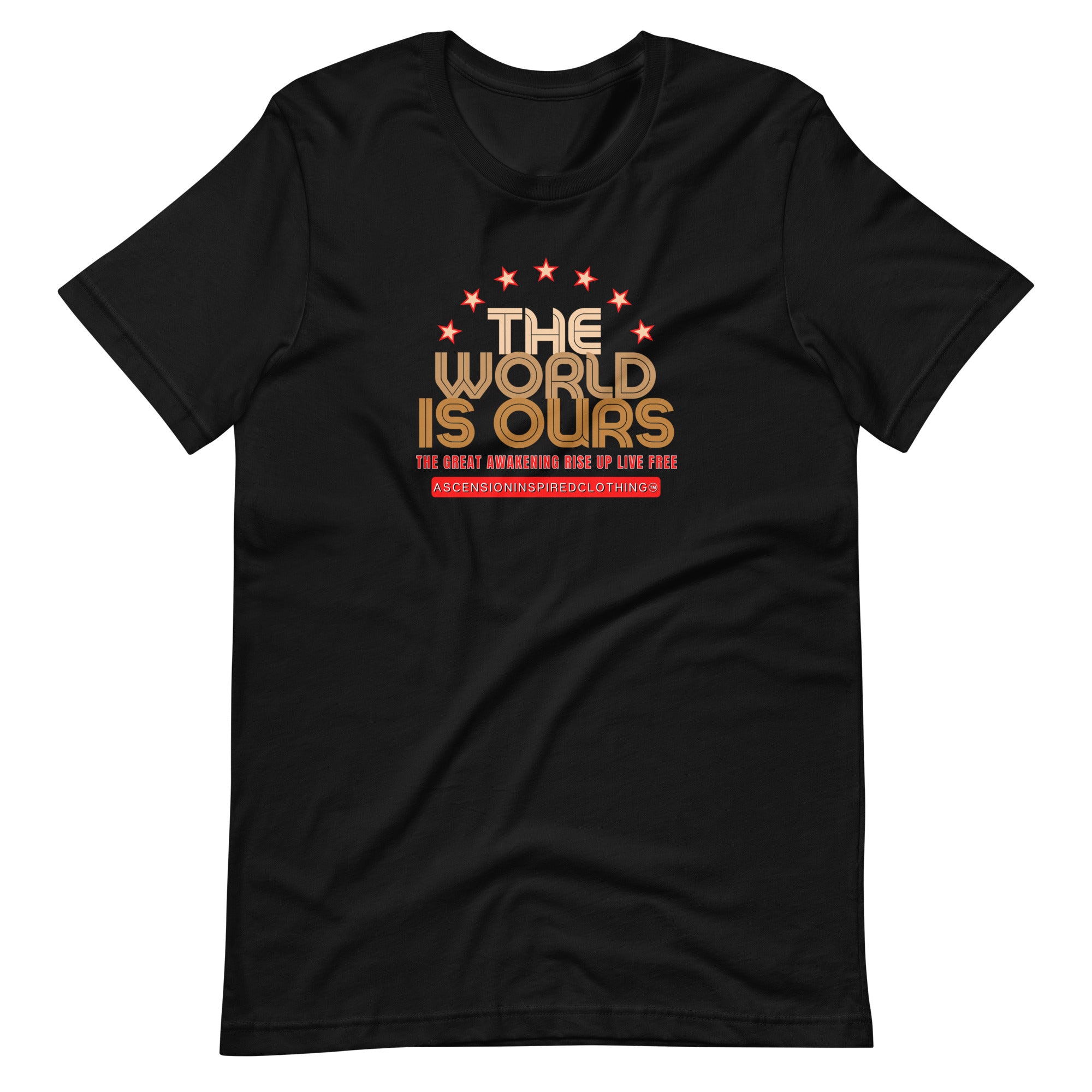 The World Is Ours T Shirt
