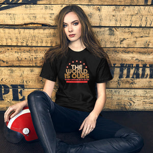 The World Is Ours T Shirt