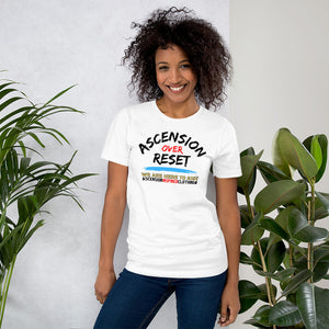 Ascension Over Reset Statement (Front & Back) Unisex T Shirt