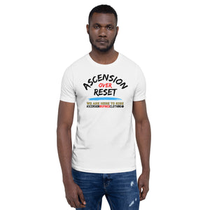 Ascension Over Reset Statement (Front & Back) Unisex T Shirt