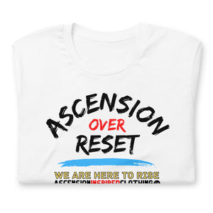 Ascension Over Reset Statement (Front & Back) Unisex T Shirt