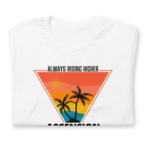 Always Rising Higher T Shirt