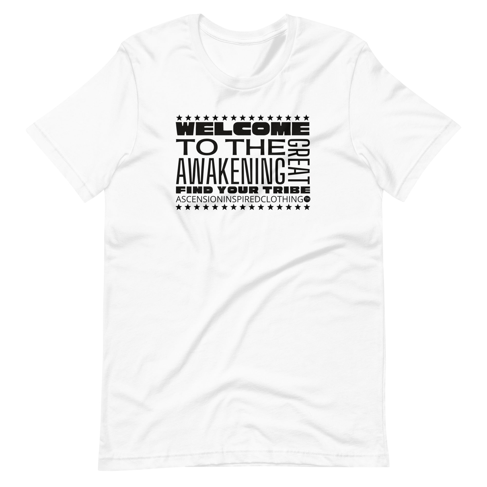 Welcome To The Great Awakening Unisex T Shirt