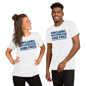 Organic Sovereign And Free T Shirt