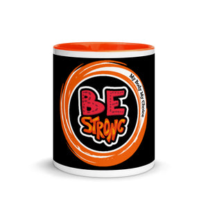 Be Strong My Body My Choice Mug with Colour Inside