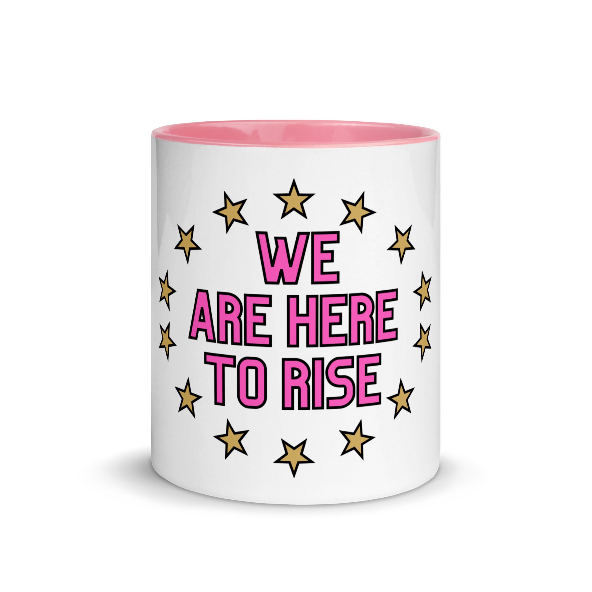 We Are Here To Rise®️ Women's Mug with Color Inside